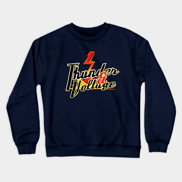 THUNDER & VOLTAGE  T-shirt Crewneck Sweatshirt by DMarts